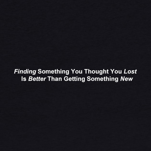 Finding What Is Lost by JustSayin